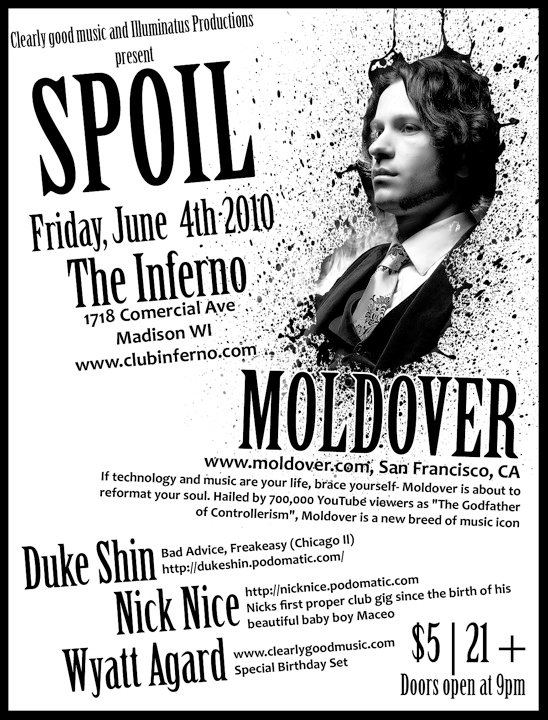 Moldover w/ Duke Shin, Nick Nice and Wyatt Agard - Fri., June 4, 2010 - The Inferno Nightclub