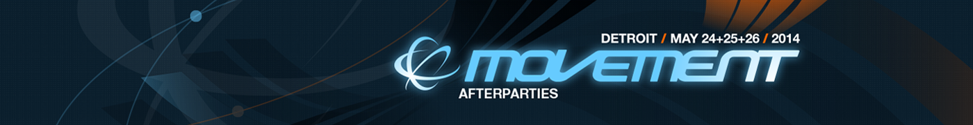 Movement 2014:  After-Party Plans
