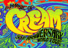 THE MUSIC OF CREAM - Wed., November 14, 2018 - The Orpheum Theatre - Madison, WI